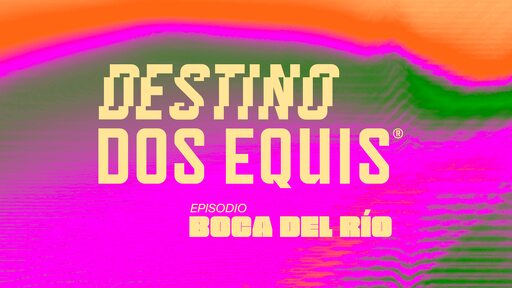 Destino Dos Equis
